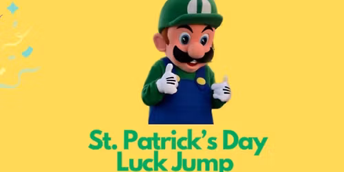SPRING BREAK-ST. PATRICK\u2019S DAY CHARACTER LUCK JUMP-Party Rockerz ICT @ JUMPY JUMP LAND BEL-AIRE