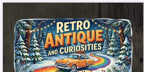 Retro Antique & Curiosities Crawl