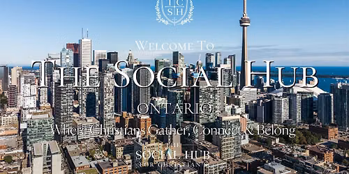 Toronto, Ontario Canada Social Event for Christians