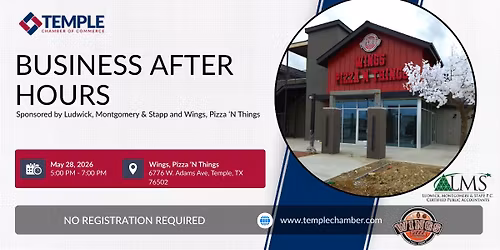 May Business After Hours Sponsored by Wings, Pizza \u2018N Things and Ludwick, Montgomery & Stapp, P.C.