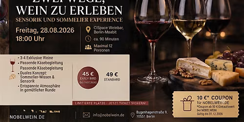 Zwei Wege, Wein zu erleben \u2013 Sensorik & Sommelier Experience l Berlin