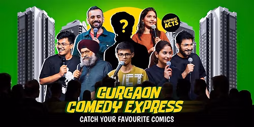 Gurgaon Comedy Express ft. Famous Comedians