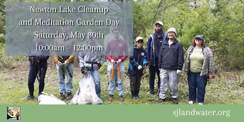 Newton Lake Cleanup and Meditation Garden Day