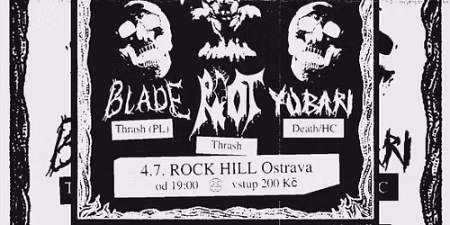 Thrashed to Death \/\/ R.I.O.T. \/ Blade (PL) \/ Yubari