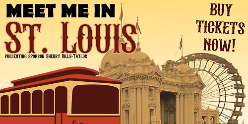 Chanticleer Theater | Meet Me in St. Louis