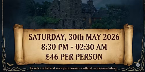 Main Castle, Dundee hosted by Paranormal Scotland Ltd