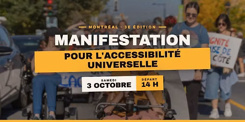 Manifestation pour l'accessibilit\u00e9 universelle \/ Protest for Universal Accessibility