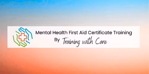 2 day Mental Health First Aid Certificate workshop