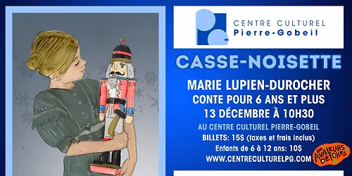 Casse-noisette, conte avec Marie Lupien-Durocher