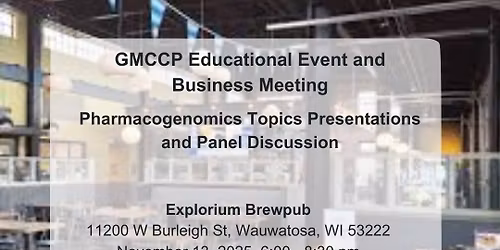 Fall 2025 GMCCP Meeting and Educational Eve