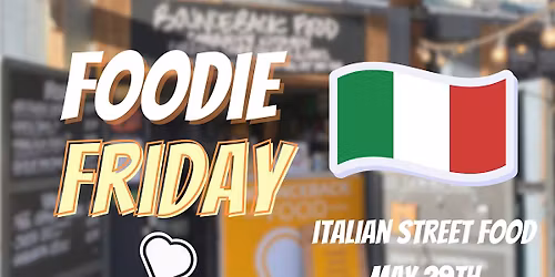 Foodie Friday (Italian Street Food) - Free Arancini!