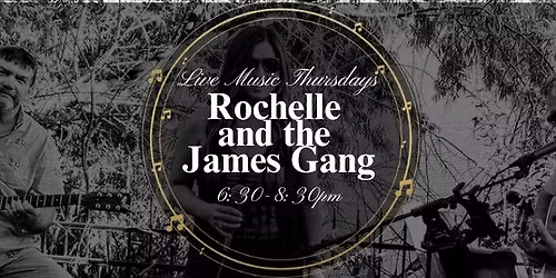 Live Music Thursdays: Rochelle and the James Gang