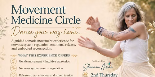 Movement Medicine Circle: Dance Your Way Home