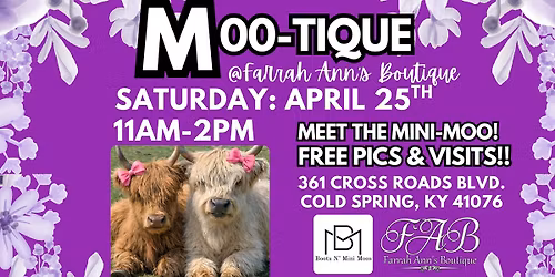Moo-Tique Mini Cow Meet & Greet @ Farrah Ann's Boutique 