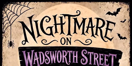 Nightmare on Wadsworth Street