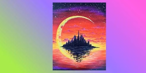 Paint and Sip: Lunar City \ud83c\udf19\ud83c\udfd9\ufe0f\u2728