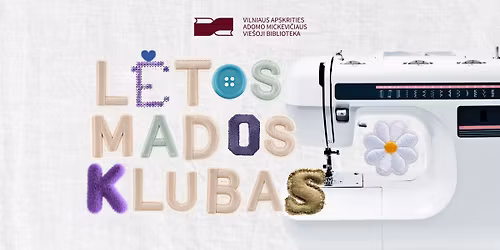 L\u0117tos mados klubas K\u016brybos laboratorijoje