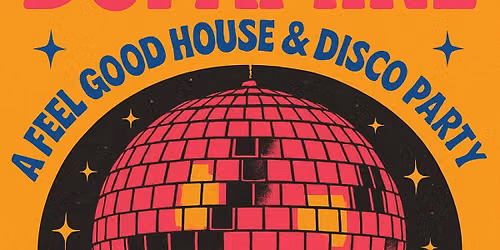 Dopamine: A Feel Good House & Disco Party