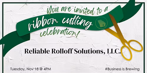 RIBBON CUTTING | RELIABLE ROLLOFF SOLUTIONS, LCC
