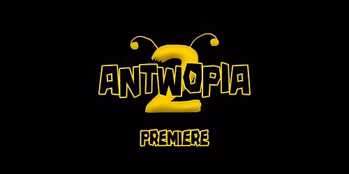 Antwopia Premiere