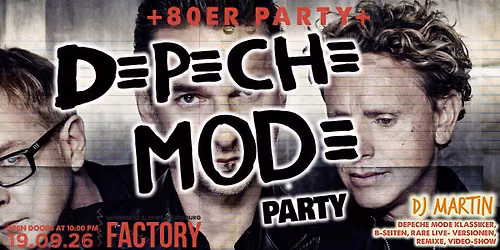 Depeche Mode Party \/ + 80er Party