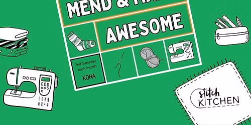 Mend & Make Awesome - Join the repair revolution