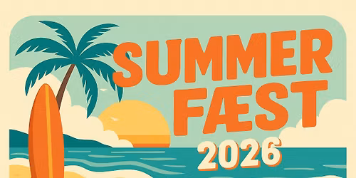 SummerF\u00e6st 2026 - det blir \u00e6pic!