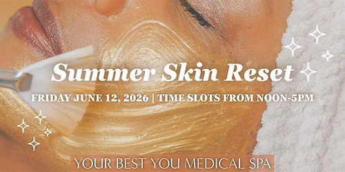 Summer Skin Reset with Your Best You