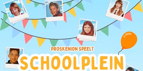 Proskenion speelt Schoolpleinouders
