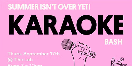 Summer Ain't Over Yet Karaoke Night with VegTO