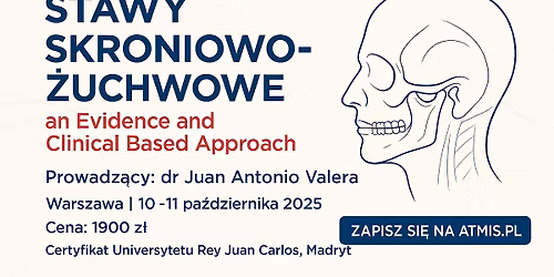 Stawy Skroniowo \u2013 \u017buchwowe (TMJ): an Evidence and Clinical Based Approach