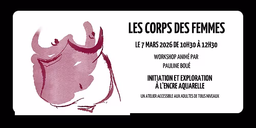 Pauline Bou\u00e9 - Initiation \u00e0 l'encre aquarelle "les corps des femmes\u201d