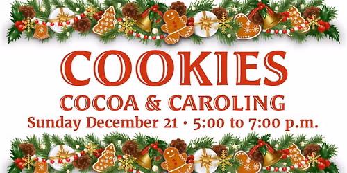 Cookies, Cocoa & Caroling