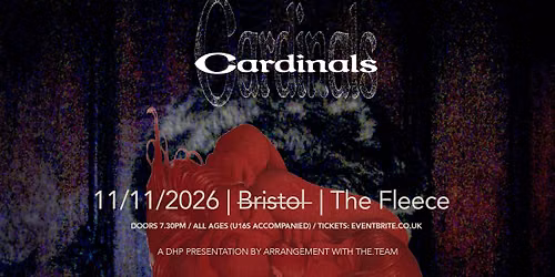 Cardinals at The Fleece, Bristol - Wed 11th Nov 2026