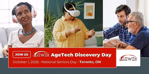 AGE-WELL AgeTech Discovery Day - Toronto, ON