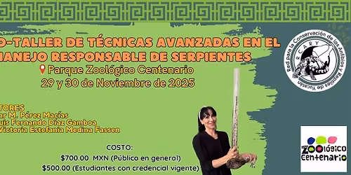 CURSO-TALLER DE TÉCNICAS AVANZADAS EN EL MANEJO RESPONSABLE DE SERPIENTES