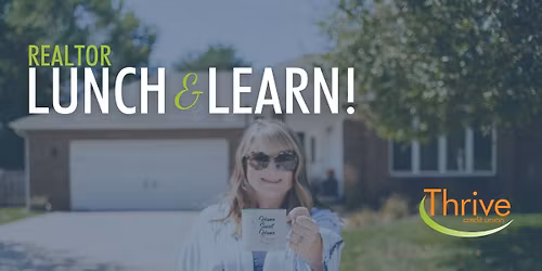 Realtor Lunch & Learn!