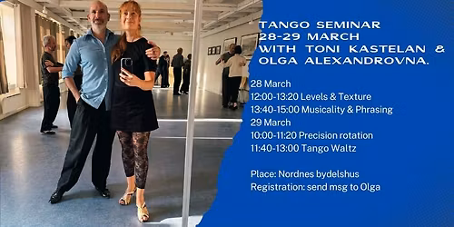 Intensive tango seminar with Toni Kastelan & Olga Alexandrovna S.