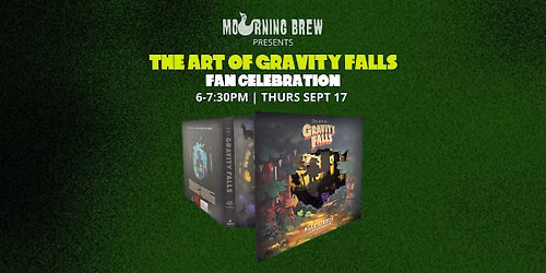 THE ART OF GRAVITY FALLS FAN CELEBRATION