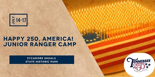 Happy 250, America! Junior Ranger Camp 2026