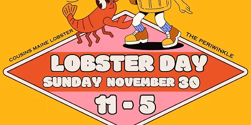 LOBSTER DAY!!!!!!