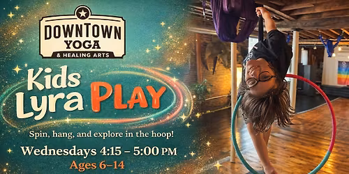 Kids Lyra Play | Guided Ages 6-12