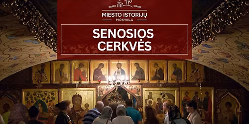 \ud83d\udd14 Senosios Vilniaus cerkv\u0117s 09.27 | Ekskursija su Anna
