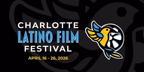 Charlotte Latino Film Festival 2026