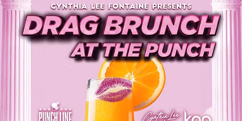 Cynthia Lee Fontaine Presents: Drag Brunch at the Punch