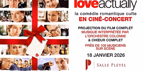Love Actually en Cin\u00e9-Concert (Paris)
