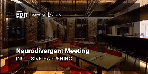 NEURODIVERGENT MEETING: UN MOMENTO INCLUSIVO SOTTO LE LUCI DI EDIT TORINO