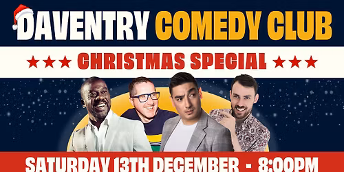 Daventry Comedy Club - Christmas Special 