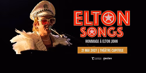 Elton Songs | Th\u00e9\u00e2tre Capitole
