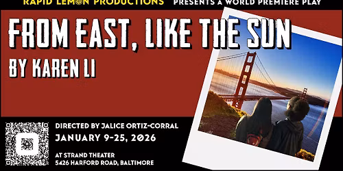 From East, Like the Sun - a world premiere play by Karen Li